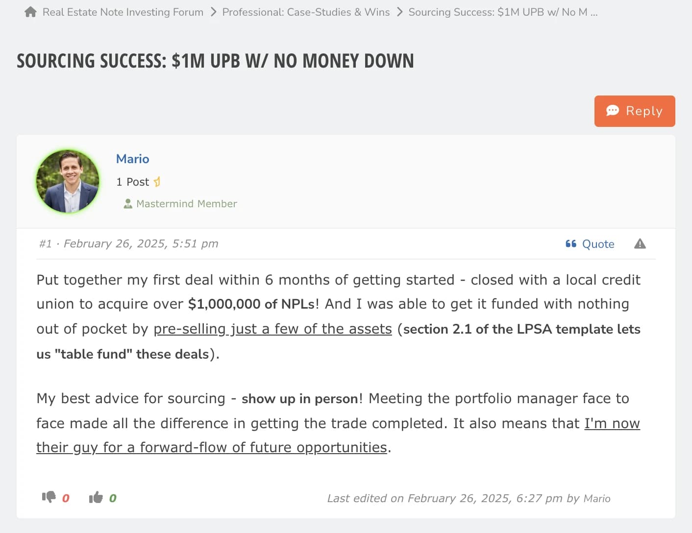 Mario's post in the FIXnotes community: he closed with a local credit union to acquire over $1,000,000 of NPLs within 6 months of getting started, funded with nothing out of pocket by pre-selling a few of the assets