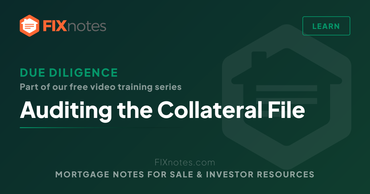 Auditing the Collateral File — Due Diligence | FIXnotes